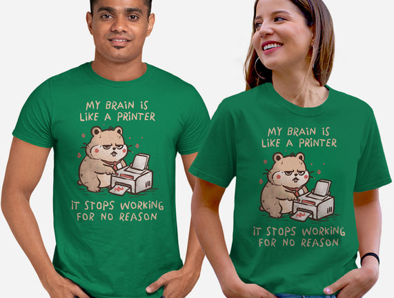 My Brain Is Like A Printer
