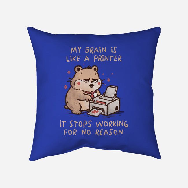 My Brain Is Like A Printer-None-Removable Cover w Insert-Throw Pillow-koalastudio