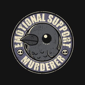 Emotional Support Murderer