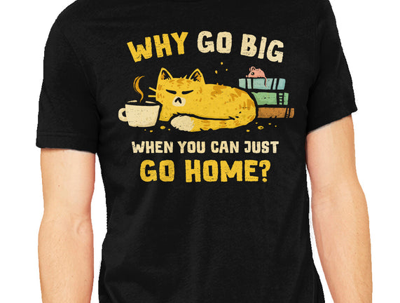 Just Go Home