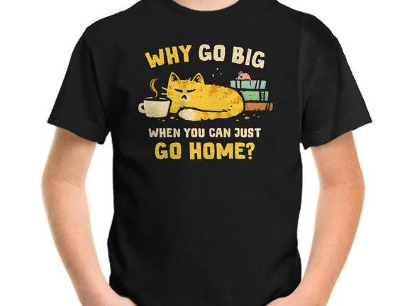 Just Go Home