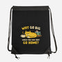 Just Go Home-None-Drawstring-Bag-kg07