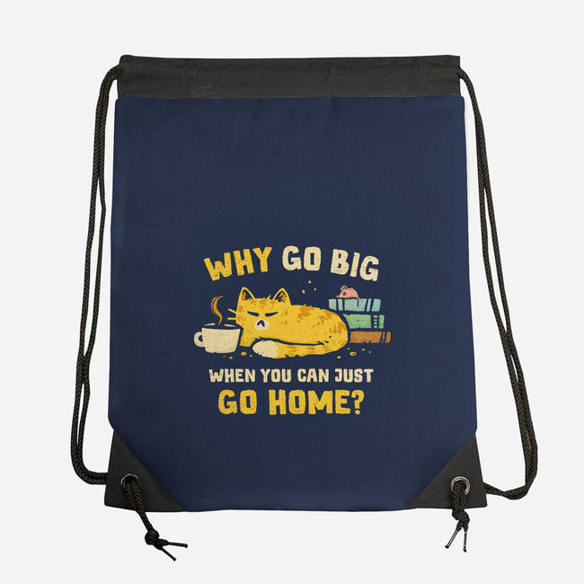 Just Go Home-None-Drawstring-Bag-kg07