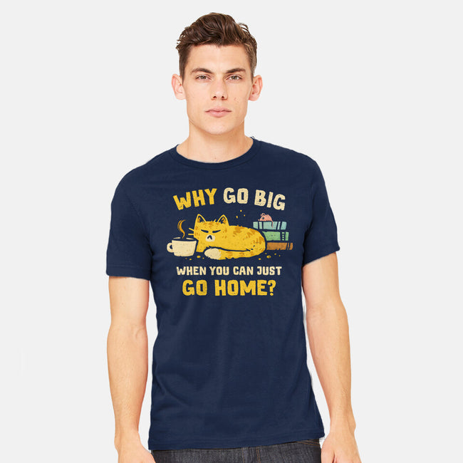 Just Go Home-Mens-Heavyweight-Tee-kg07