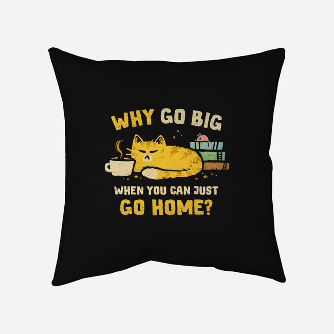 Just Go Home-None-Removable Cover w Insert-Throw Pillow-kg07