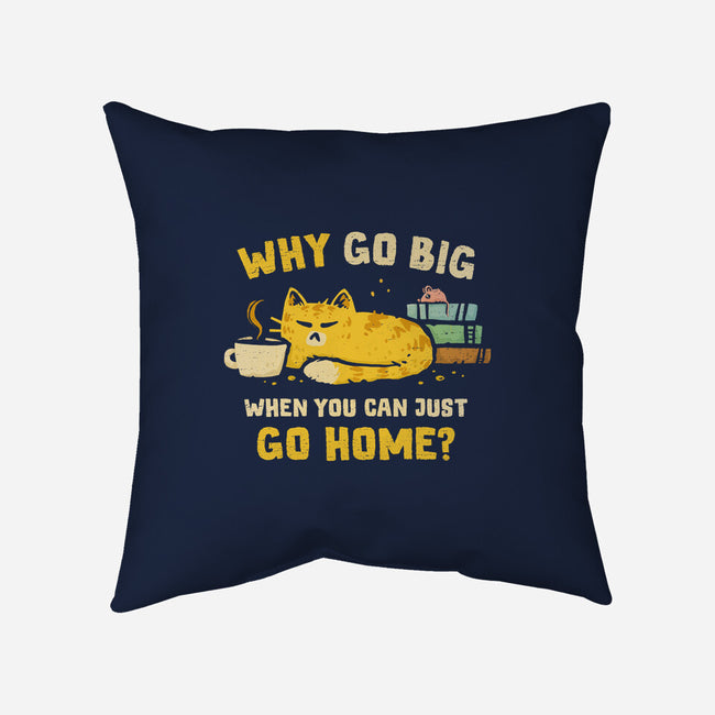 Just Go Home-None-Removable Cover w Insert-Throw Pillow-kg07
