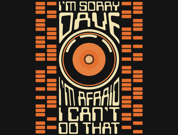 I'm Sorry Dave