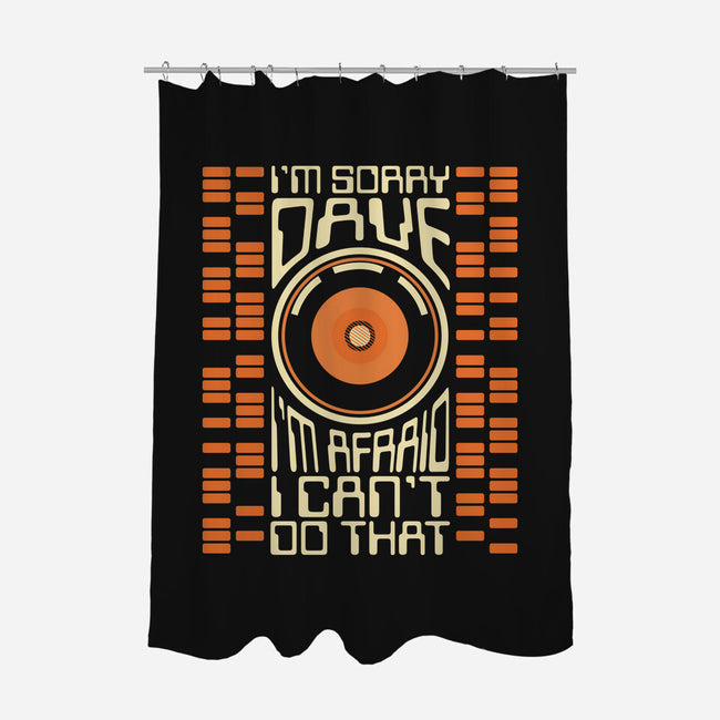 I'm Sorry Dave-None-Polyester-Shower Curtain-piercek26