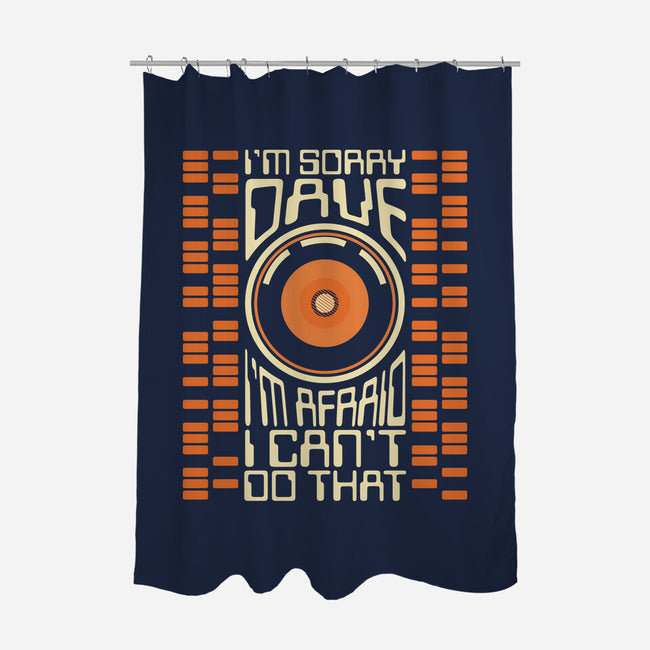 I'm Sorry Dave-None-Polyester-Shower Curtain-piercek26