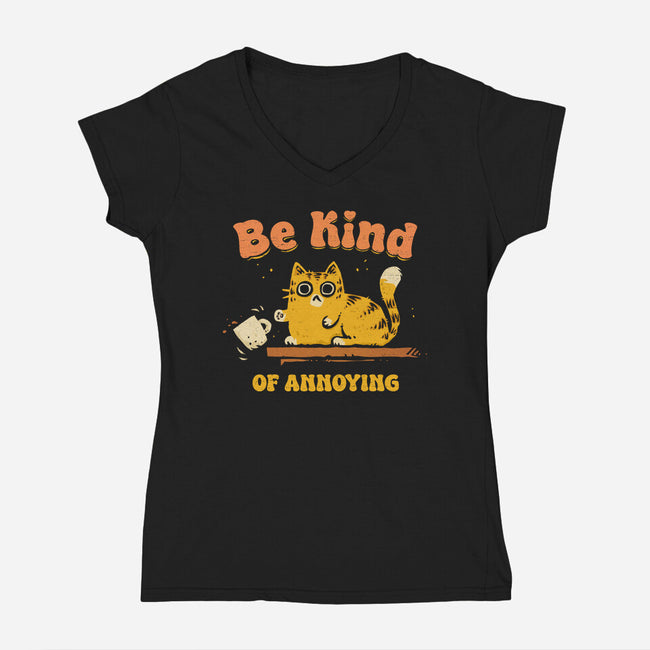 Be Kind Of Annoying-Womens-V-Neck-Tee-kg07