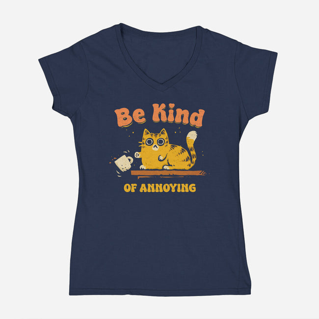 Be Kind Of Annoying-Womens-V-Neck-Tee-kg07