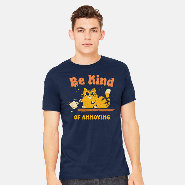 Be Kind Of Annoying-Mens-Heavyweight-Tee-kg07