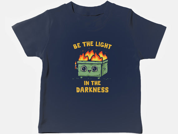 Be The Light In The Darkness