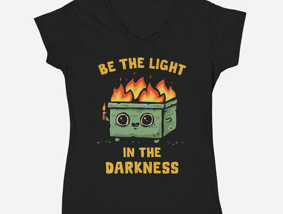 Be The Light In The Darkness