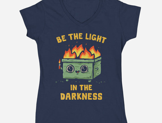 Be The Light In The Darkness