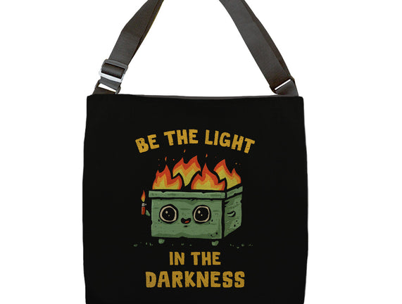 Be The Light In The Darkness