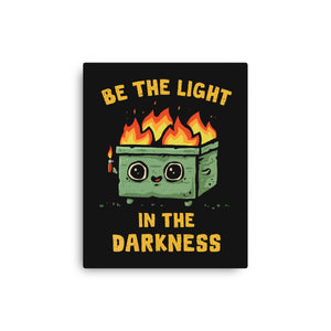 Be The Light In The Darkness