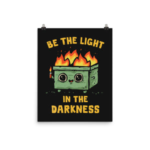 Be The Light In The Darkness