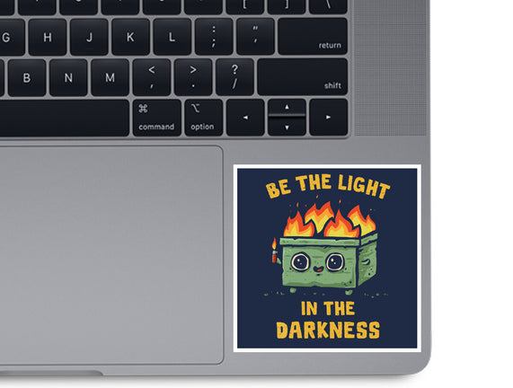 Be The Light In The Darkness