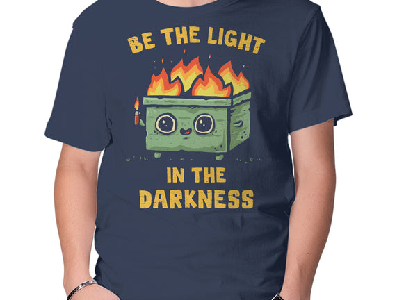 Be The Light In The Darkness