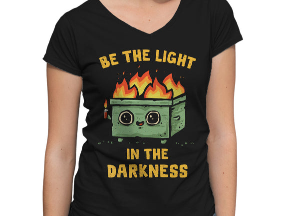 Be The Light In The Darkness