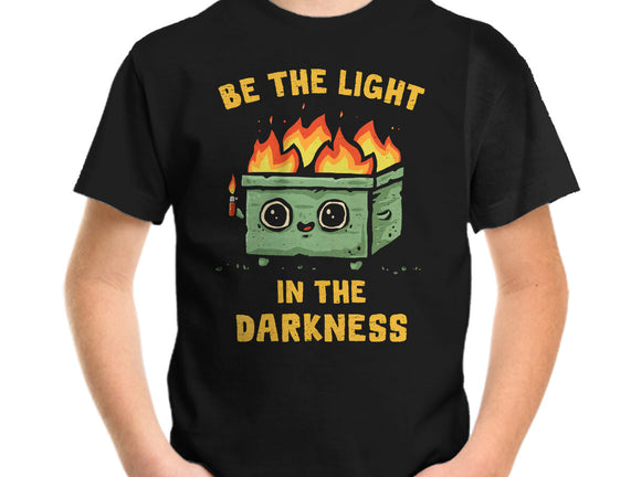 Be The Light In The Darkness