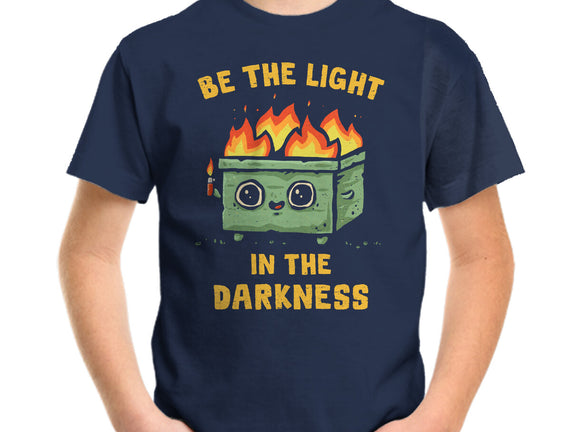 Be The Light In The Darkness