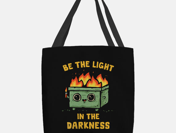 Be The Light In The Darkness