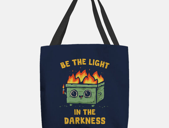 Be The Light In The Darkness