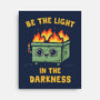 Be The Light In The Darkness-None-Stretched-Canvas-kg07
