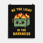 Be The Light In The Darkness-None-Matte-Poster-kg07