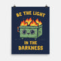 Be The Light In The Darkness-None-Matte-Poster-kg07