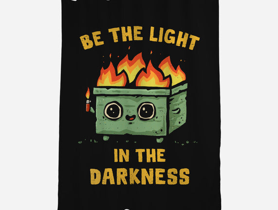 Be The Light In The Darkness