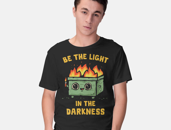 Be The Light In The Darkness