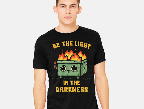 Be The Light In The Darkness