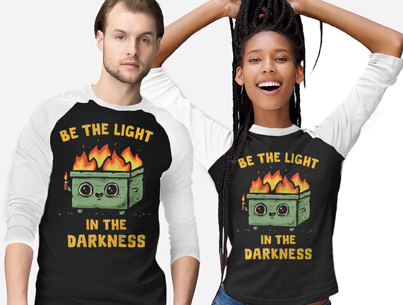 Be The Light In The Darkness