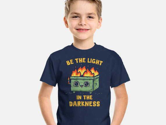 Be The Light In The Darkness