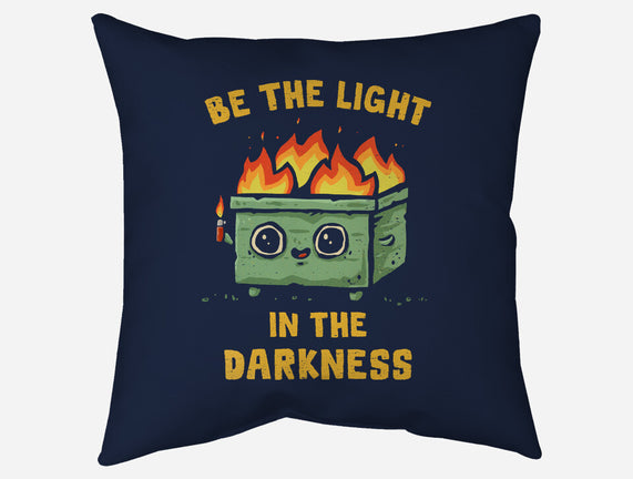 Be The Light In The Darkness
