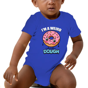 I'm A Weird Dough