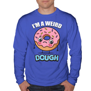 I'm A Weird Dough