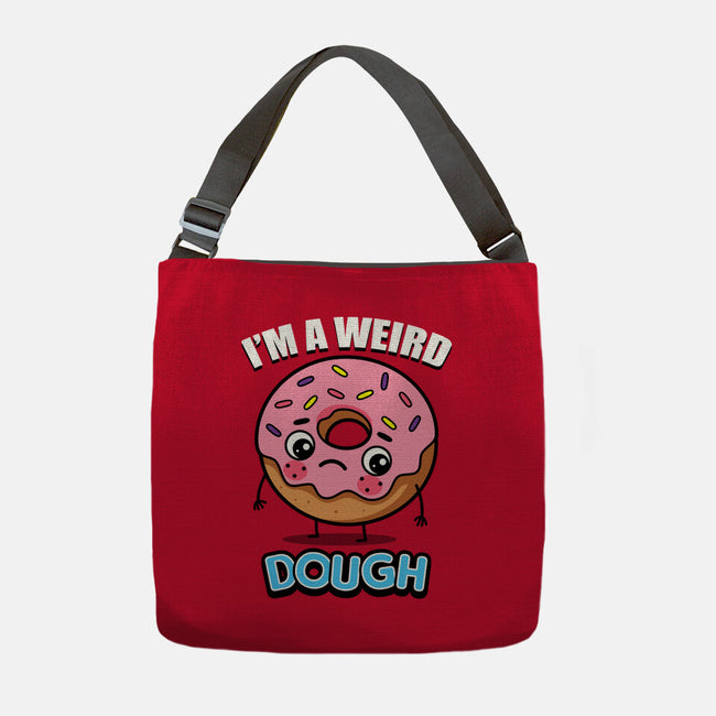 I'm A Weird Dough-None-Adjustable Tote-Bag-Boggs Nicolas