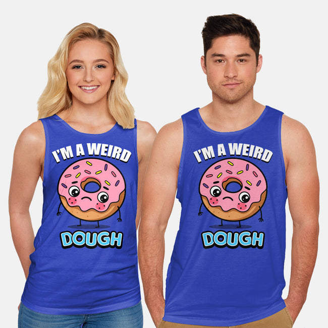 I'm A Weird Dough-Unisex-Basic-Tank-Boggs Nicolas