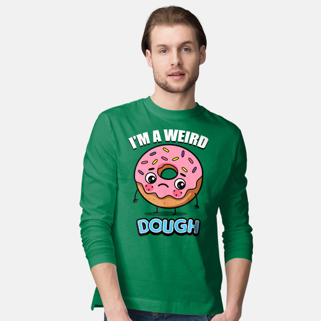 I'm A Weird Dough-Mens-Long Sleeved-Tee-Boggs Nicolas