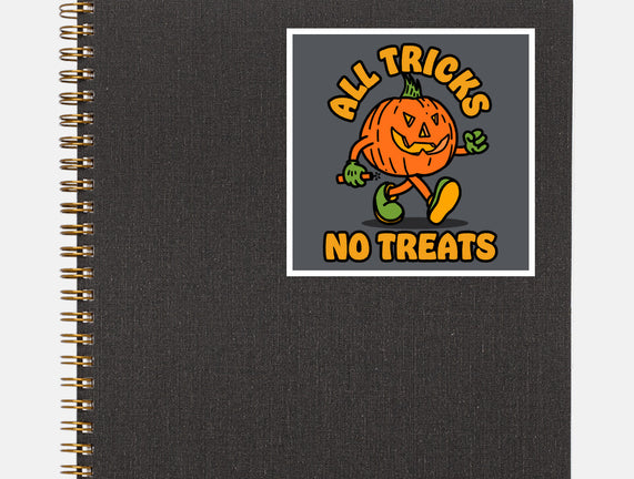 All Tricks No Treats