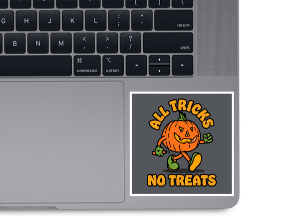All Tricks No Treats