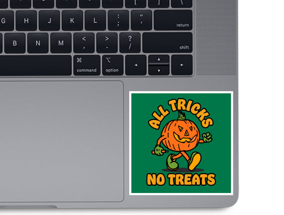 All Tricks No Treats