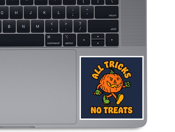 All Tricks No Treats