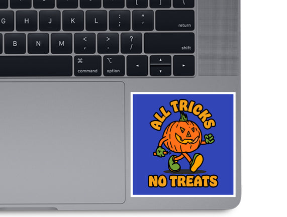 All Tricks No Treats