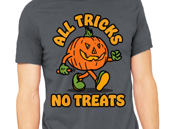 All Tricks No Treats