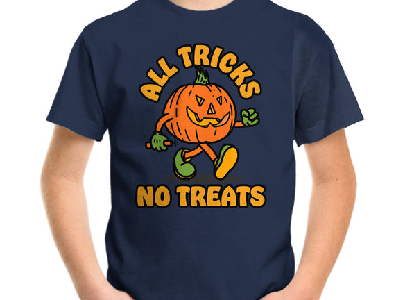 All Tricks No Treats